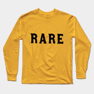 Rare Long Sleeve T-Shirt